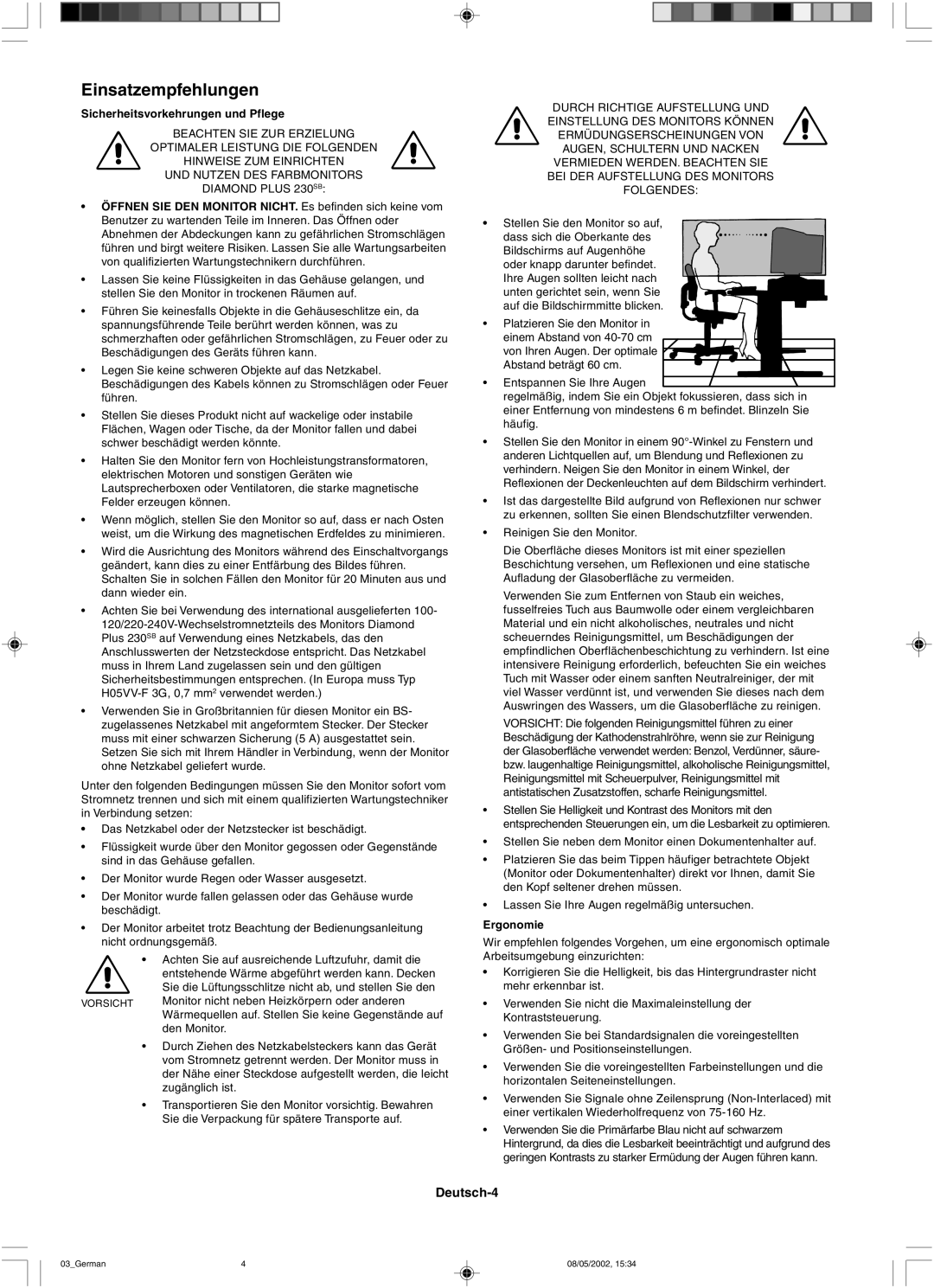 Mitsubishi 230 SB manual Einsatzempfehlungen, Sicherheitsvorkehrungen und Pflege, Ergonomie 