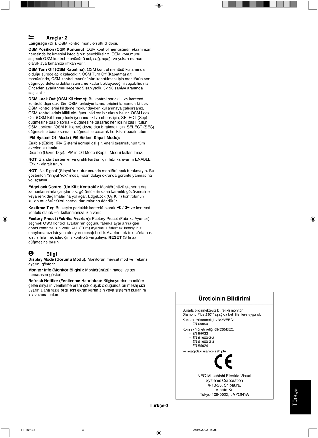 Mitsubishi 230 SB manual Üreticinin Bildirimi, Bilgi, IPM System Off Mode IPM Sistem Kapal∂ Modu 