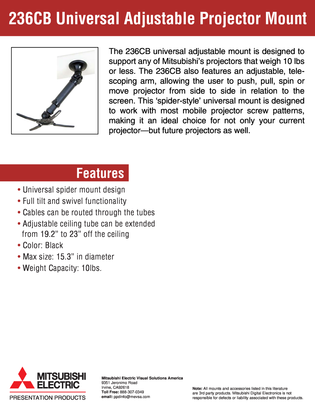 Mitsubishi manual Features, 236CB Universal Adjustable Projector Mount, Cables can be routed through the tubes 