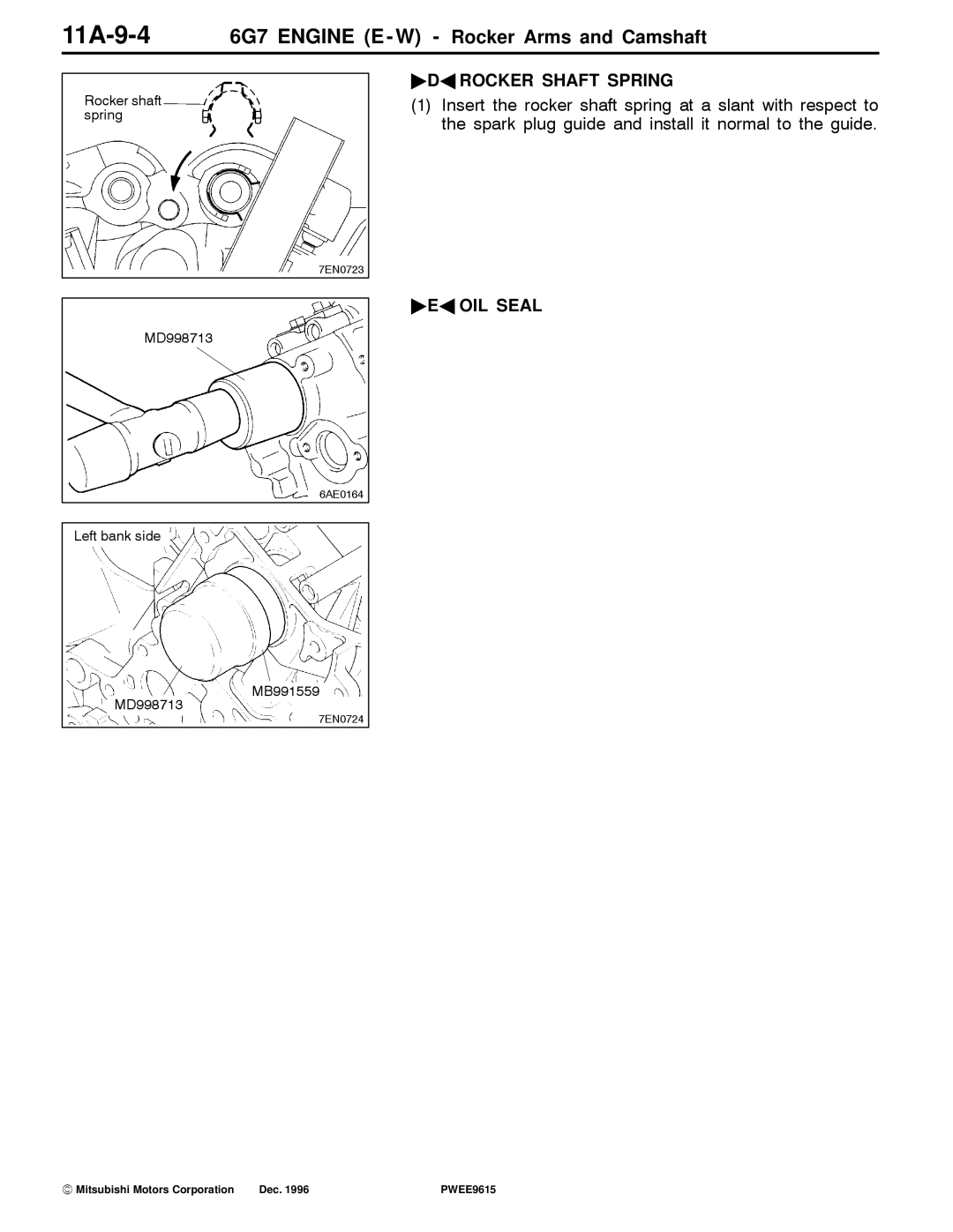 Mitsubishi specifications 11A-9-46G7 Engine E W Rocker Arms and Camshaft, DA Rocker Shaft Spring, EA OIL Seal 