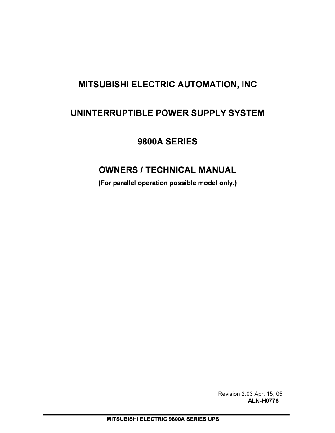 Mitsubishi 9800A Series technical manual Mitsubishi Electric Automation, Inc, Owners / Technical Manual, ALN-H0776 