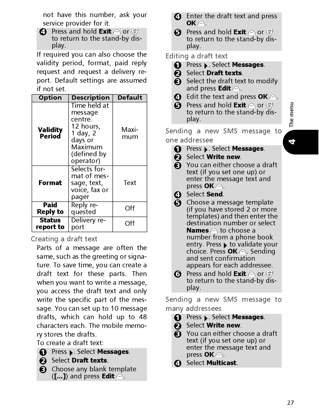 Mitsubishi Electronics 110 manual Creating a draft text, Editing a draft text, Sending a new SMS message to one addressee 