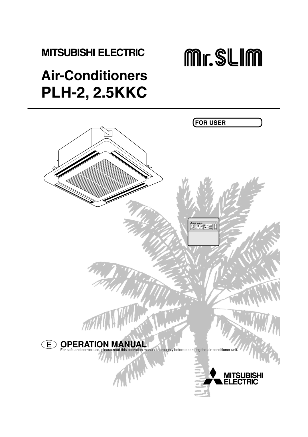 Mitsubishi Electronics operation manual PLH-2, 2.5KKC 