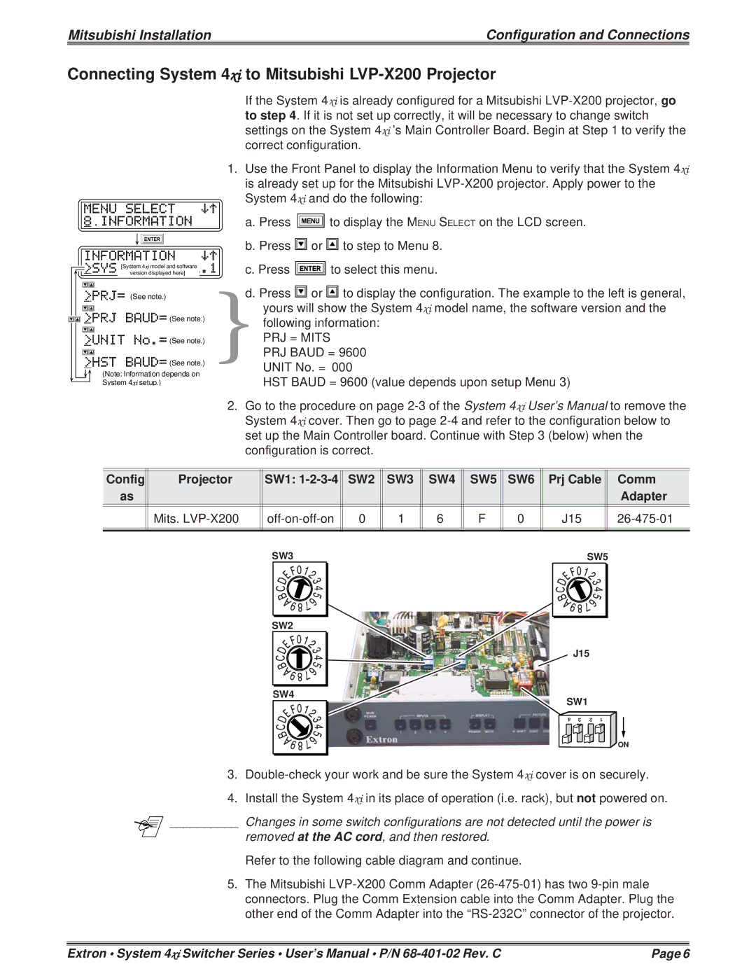 Mitsubishi Electronics 4XIXIXIXIXI user manual Connecting System 4xi to Mitsubishi LVP-X200 Projector 