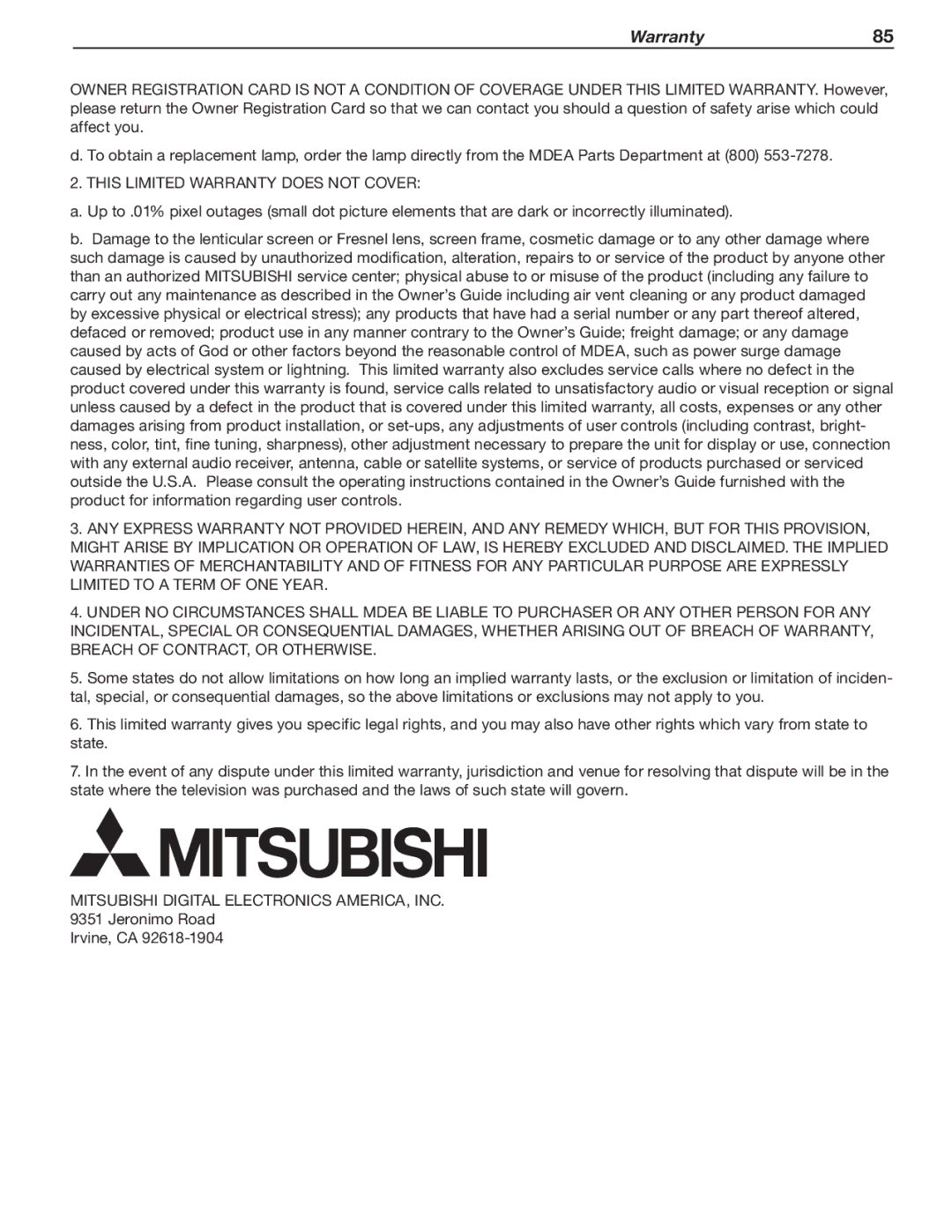 Mitsubishi Electronics 737, 837, C9 manual This Limited Warranty does not Cover, Mitsubishi Digital Electronics AMERICA, INC 