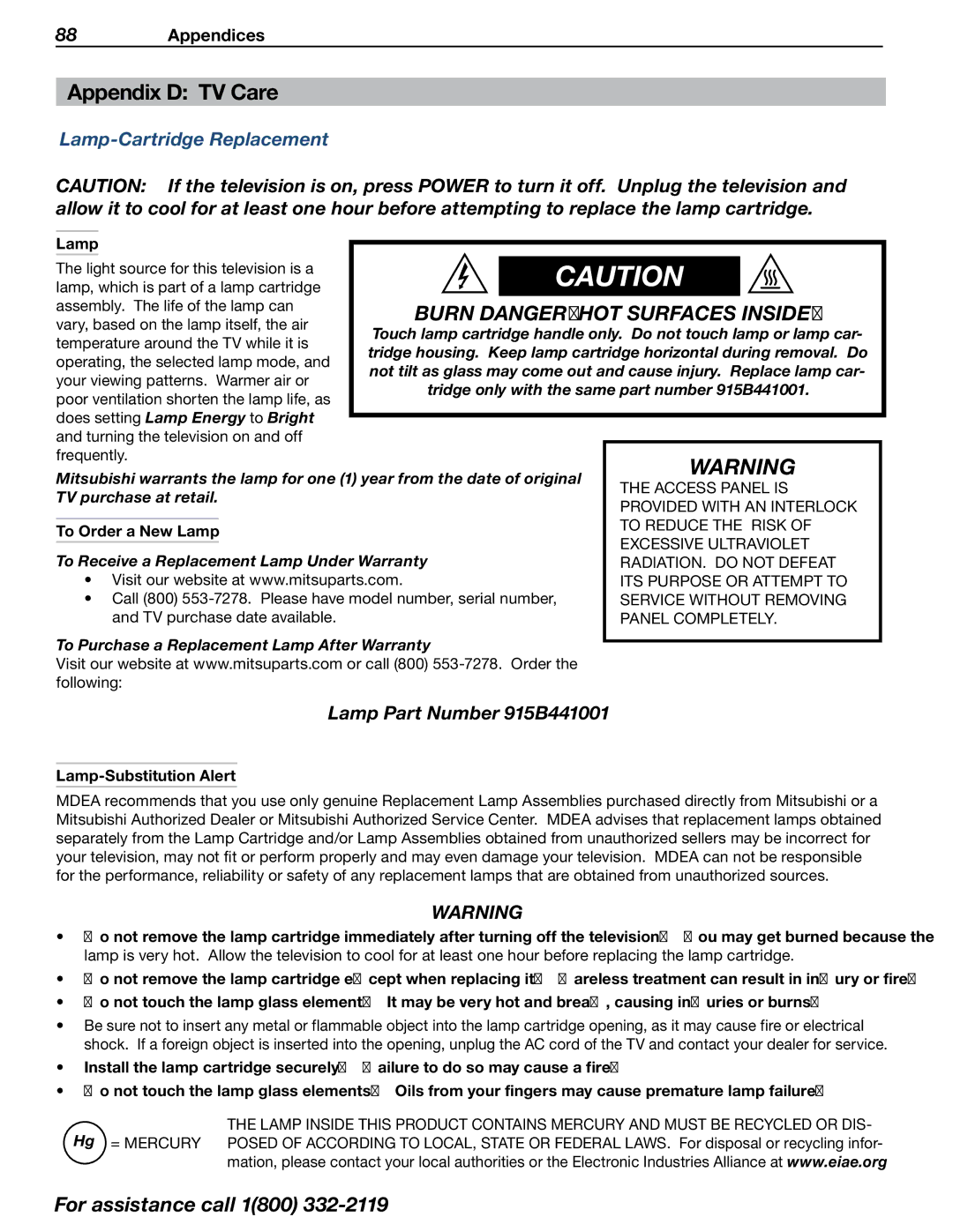 Mitsubishi Electronics 838 SERIES manual Appendix D TV Care, Lamp-Cartridge Replacement, To Order a New Lamp 