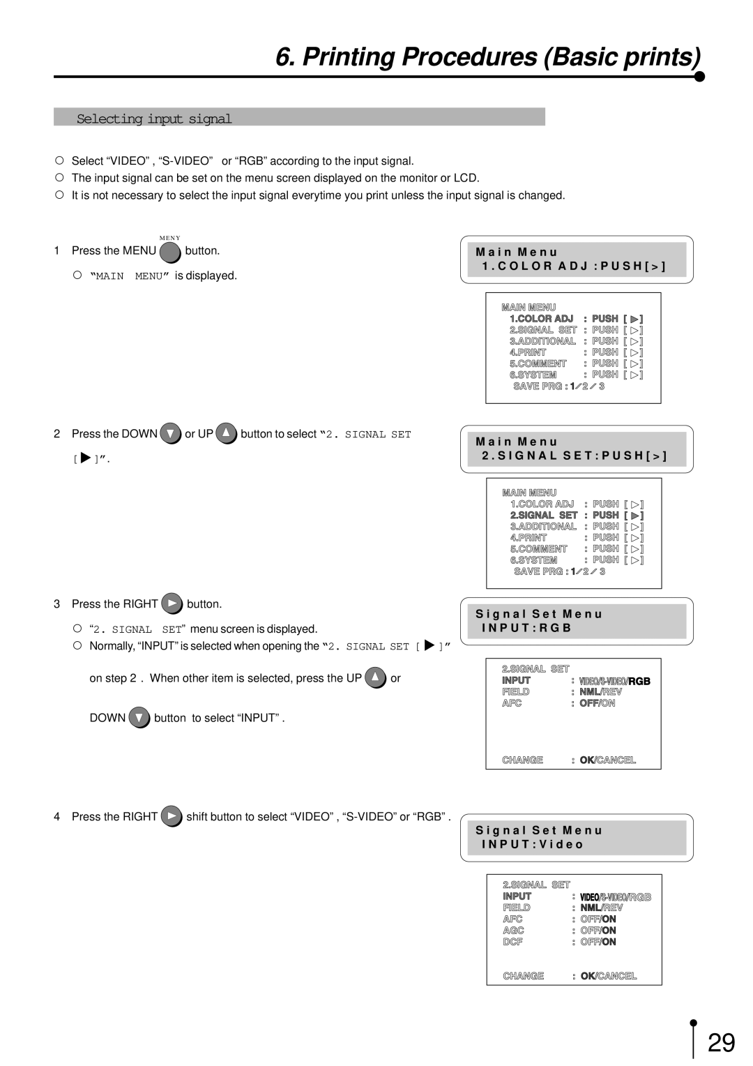 Mitsubishi Electronics CP700E operation manual Selecting input signal 