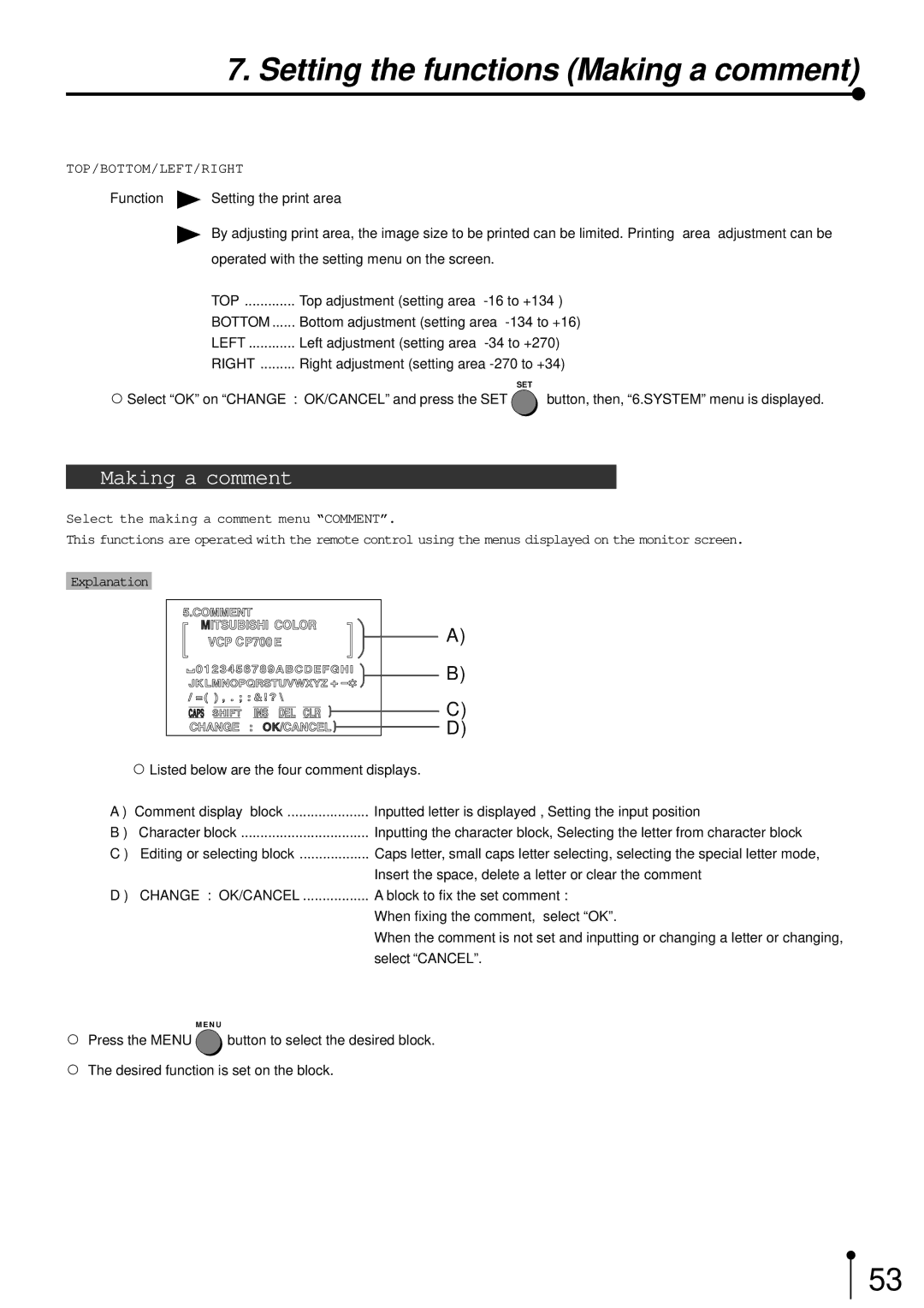 Mitsubishi Electronics CP700E operation manual Setting the functions Making a comment 