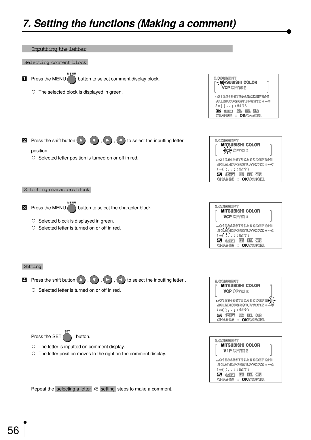 Mitsubishi Electronics CP700E operation manual Inputting the letter, Selecting comment block 