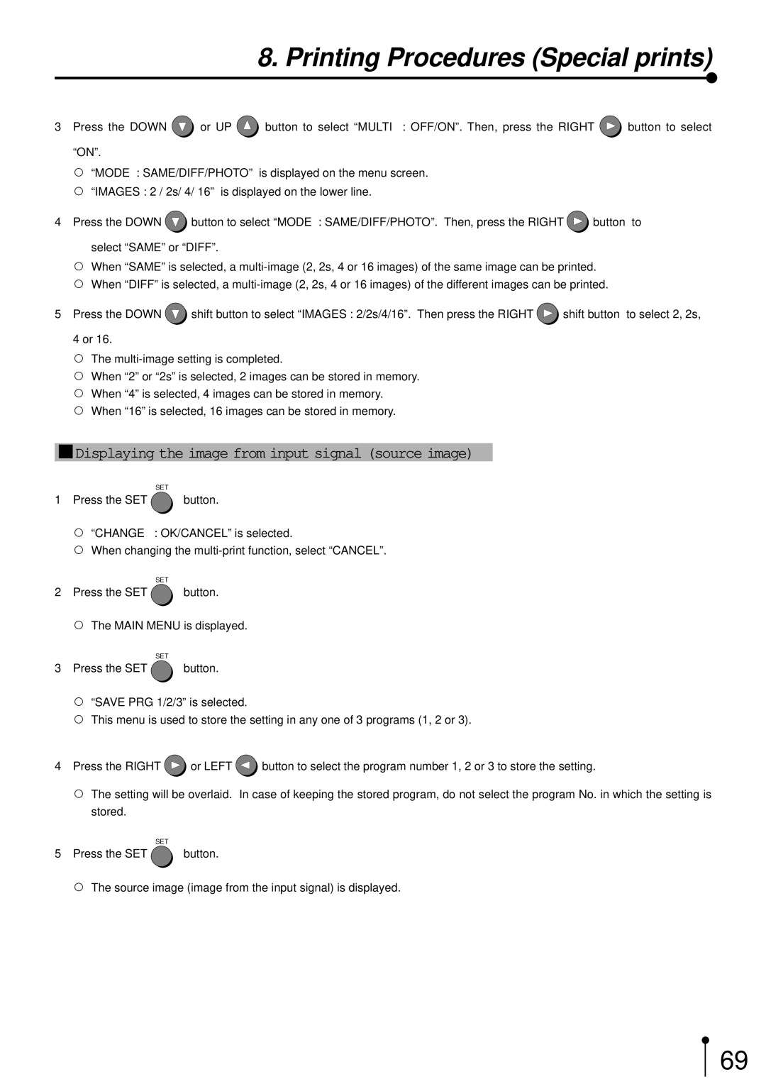 Mitsubishi Electronics CP700E operation manual 1Displaying the image from input signal source image 