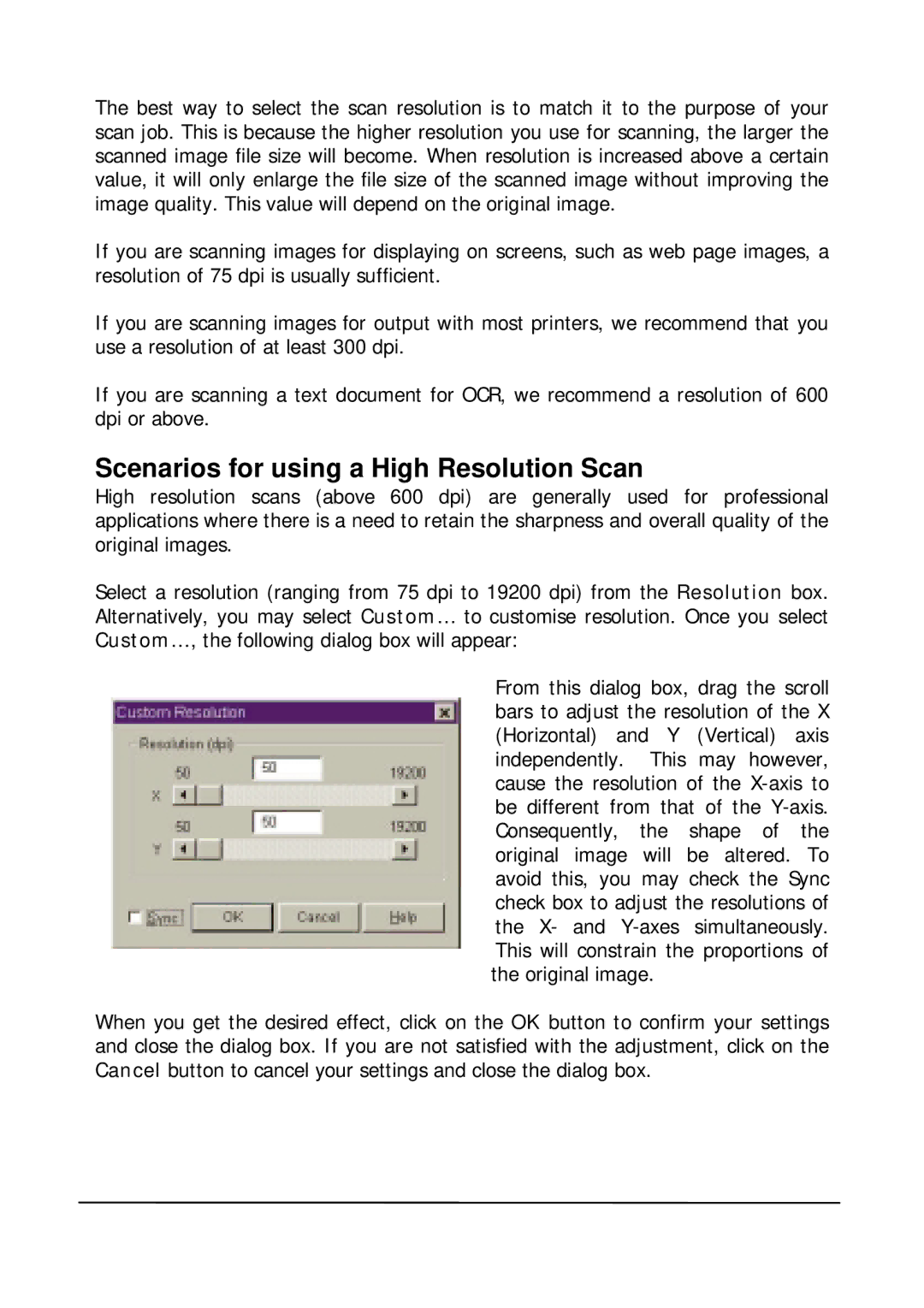 Mitsubishi Electronics DV1248ST user manual Scenarios for using a High Resolution Scan 