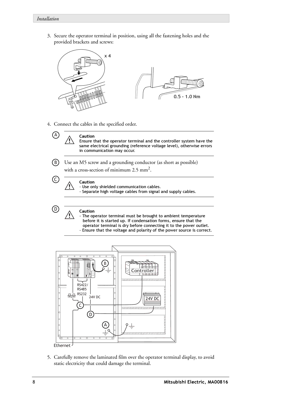 Mitsubishi Electronics E1032 installation manual Connect the cables in the specified order 