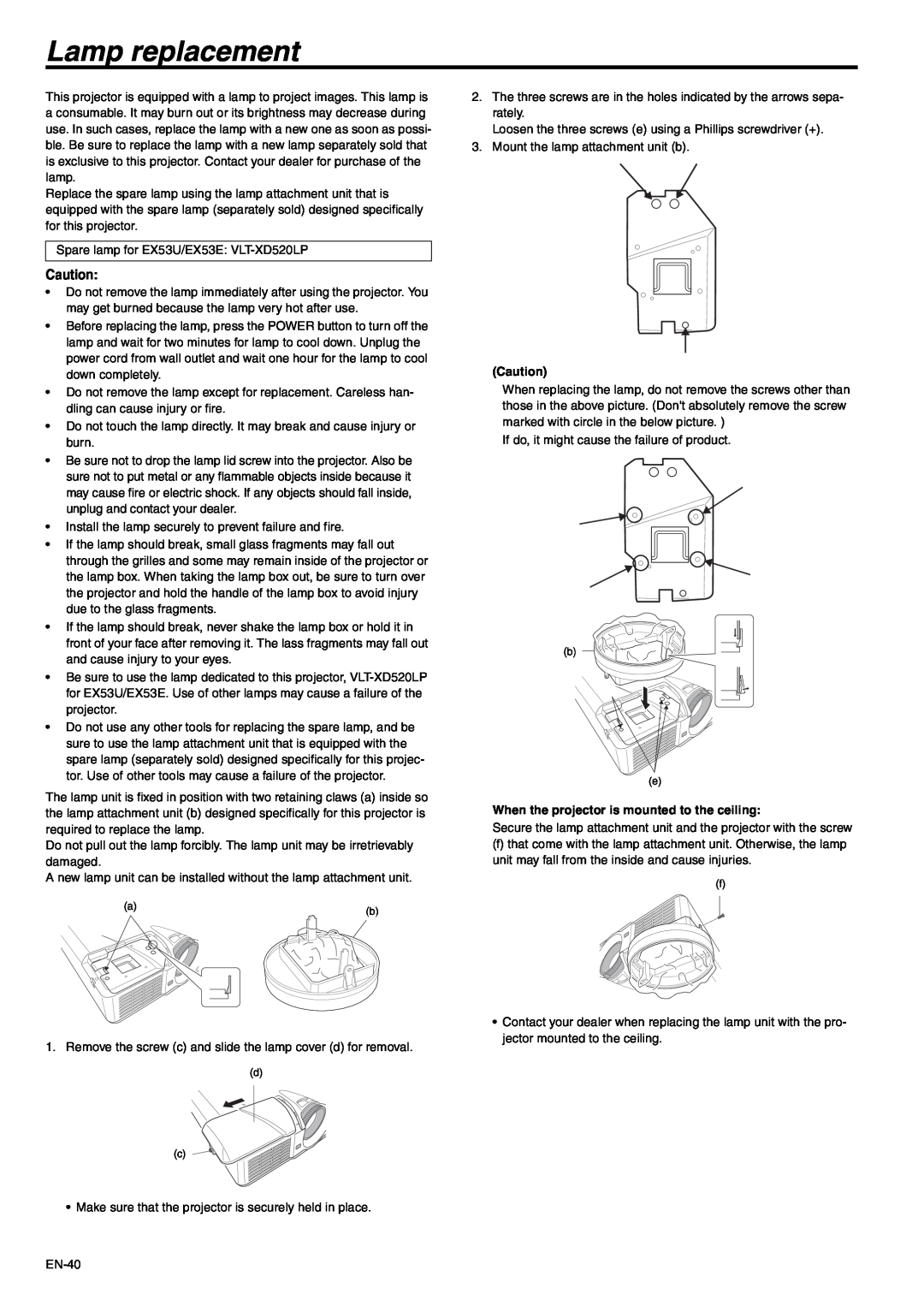 Mitsubishi Electronics EX53U, EX53E user manual Lamp replacement, When the projector is mounted to the ceiling 