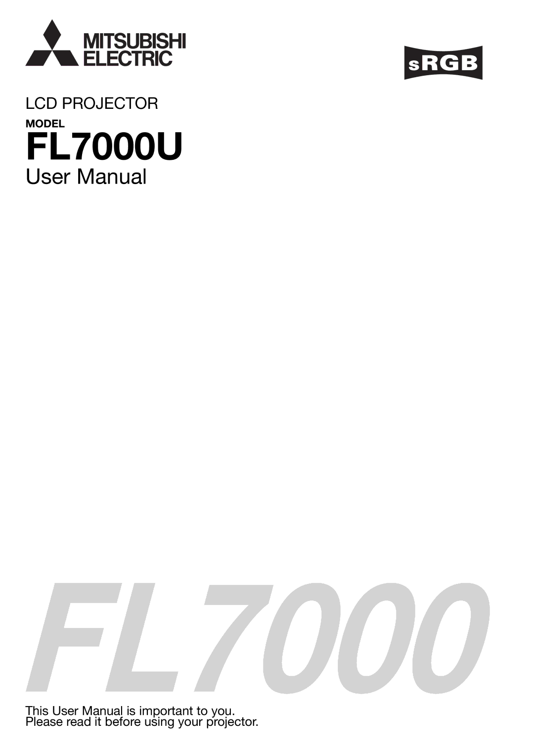 Mitsubishi Electronics FL7000 user manual 