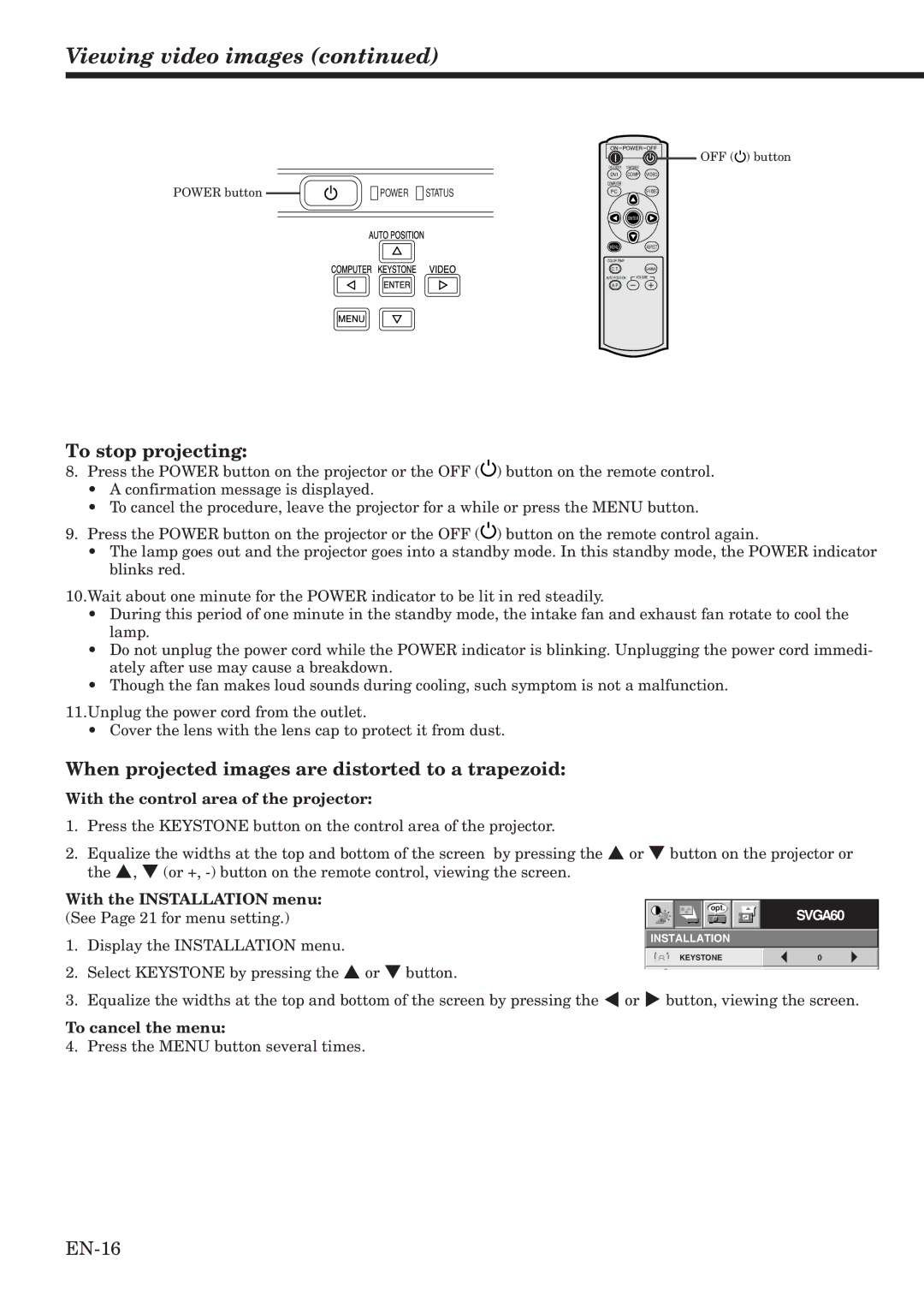 Mitsubishi Electronics HC1100 user manual To stop projecting, When projected images are distorted to a trapezoid 