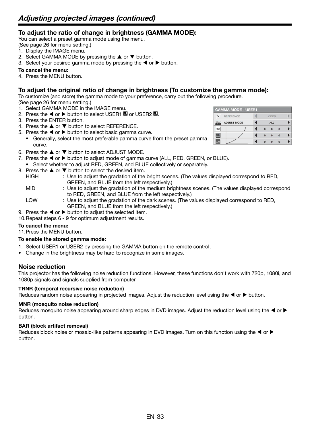 Mitsubishi Electronics HC6000 user manual To adjust the ratio of change in brightness Gamma Mode, Noise reduction 