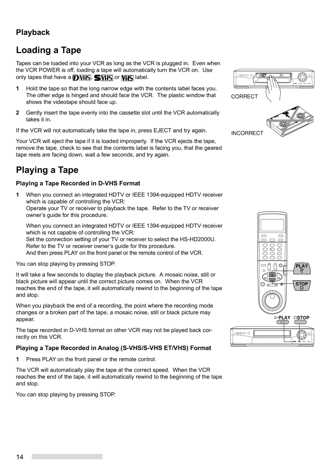 Mitsubishi Electronics HS-HD2000U manual Loading a Tape, Playing a Tape Recorded in D-VHS Format 