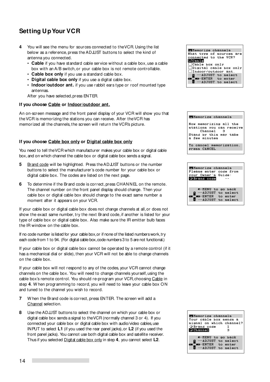 Mitsubishi Electronics HS-U778 manual Setting Up Your VCR, If you choose Cable or Indoor/outdoor ant, ÄChannel 