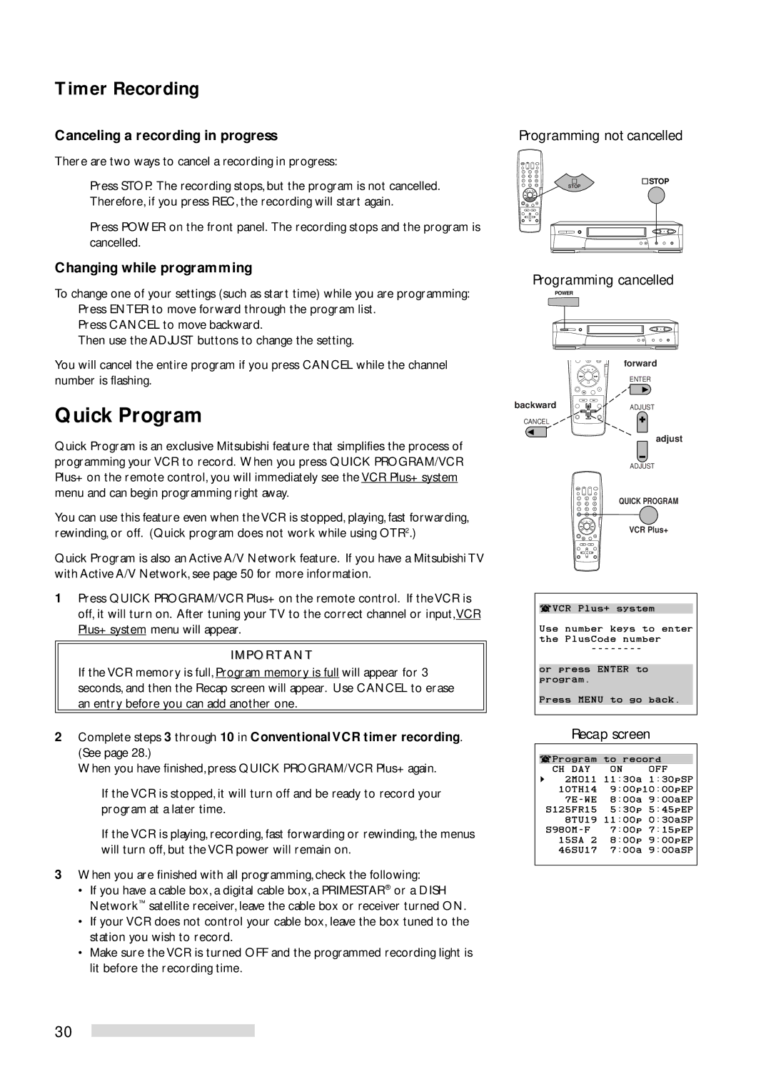 Mitsubishi Electronics HS-U778 manual Quick Program, Canceling a recording in progress, Changing while programming 