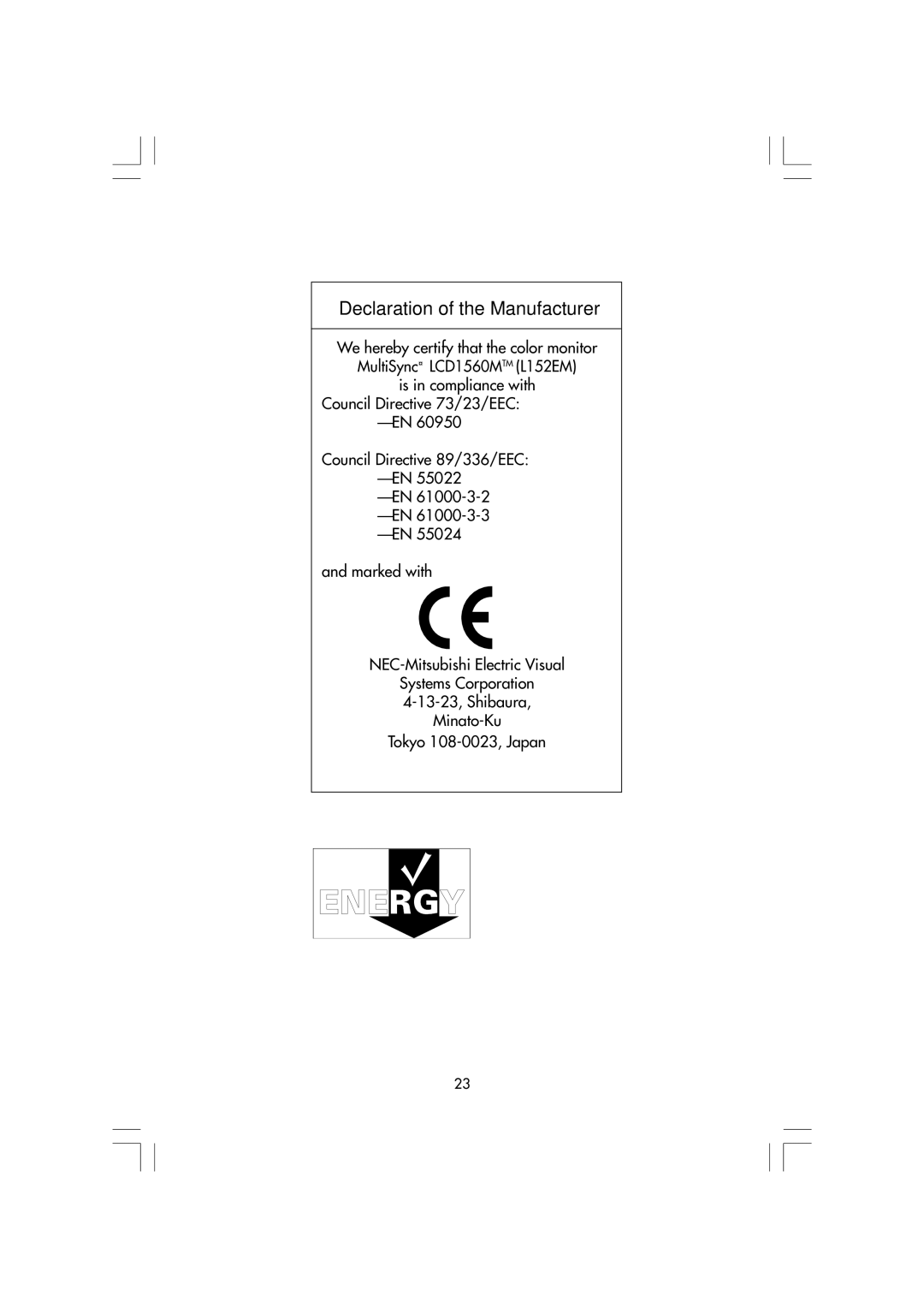 Mitsubishi Electronics LCD1560M manual Declaration of the Manufacturer 