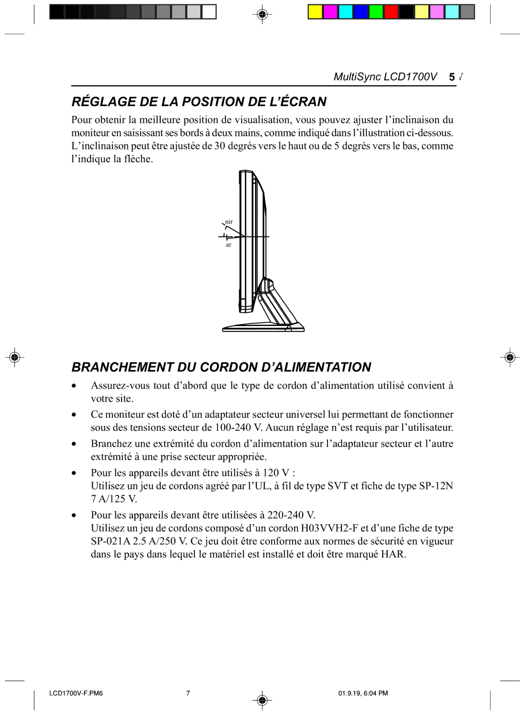 Mitsubishi Electronics LCD1700V manual Réglage DE LA Position DE L’ÉCRAN, Branchement DU Cordon D’ALIMENTATION 