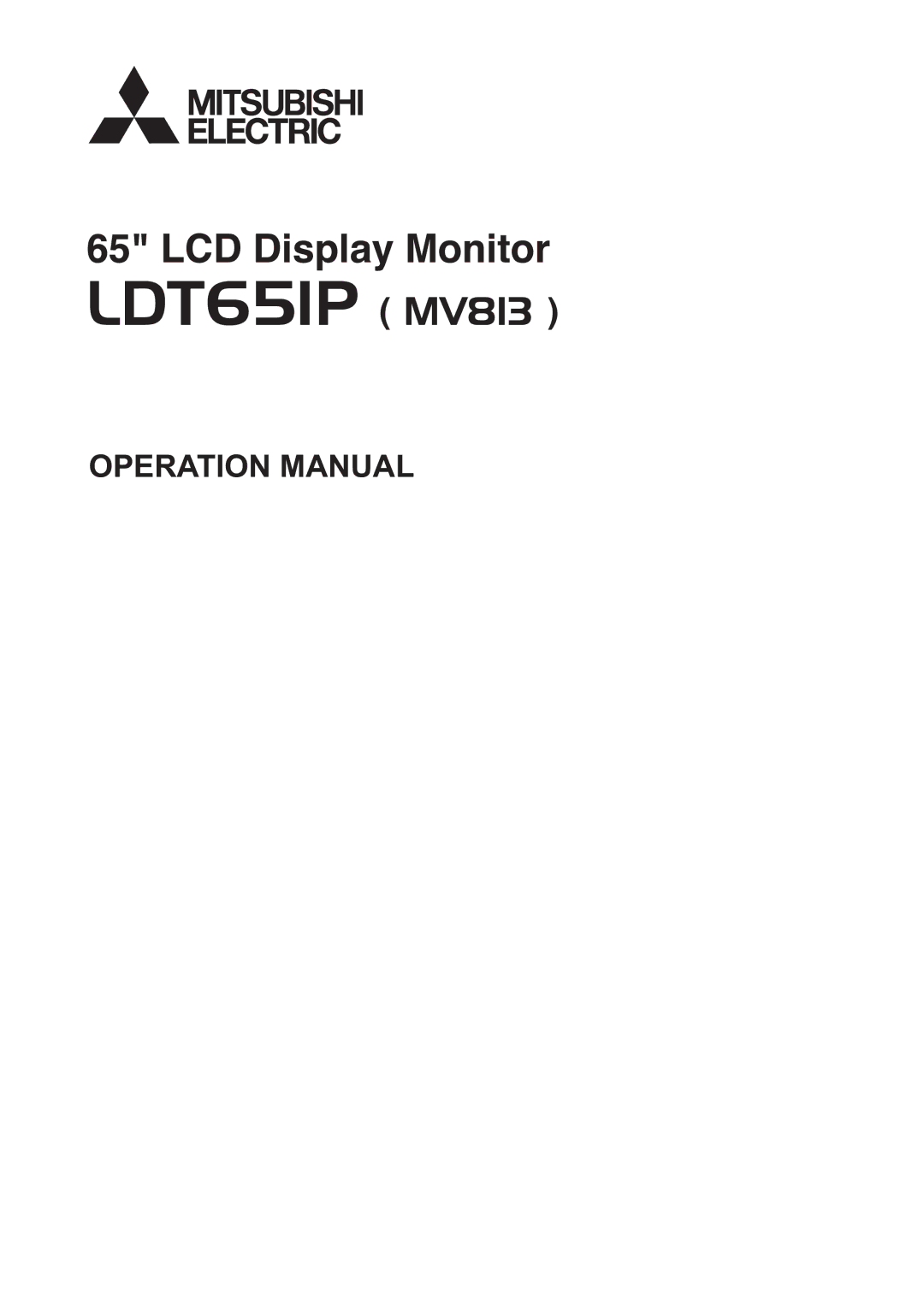 Mitsubishi Electronics LDT651P operation manual 