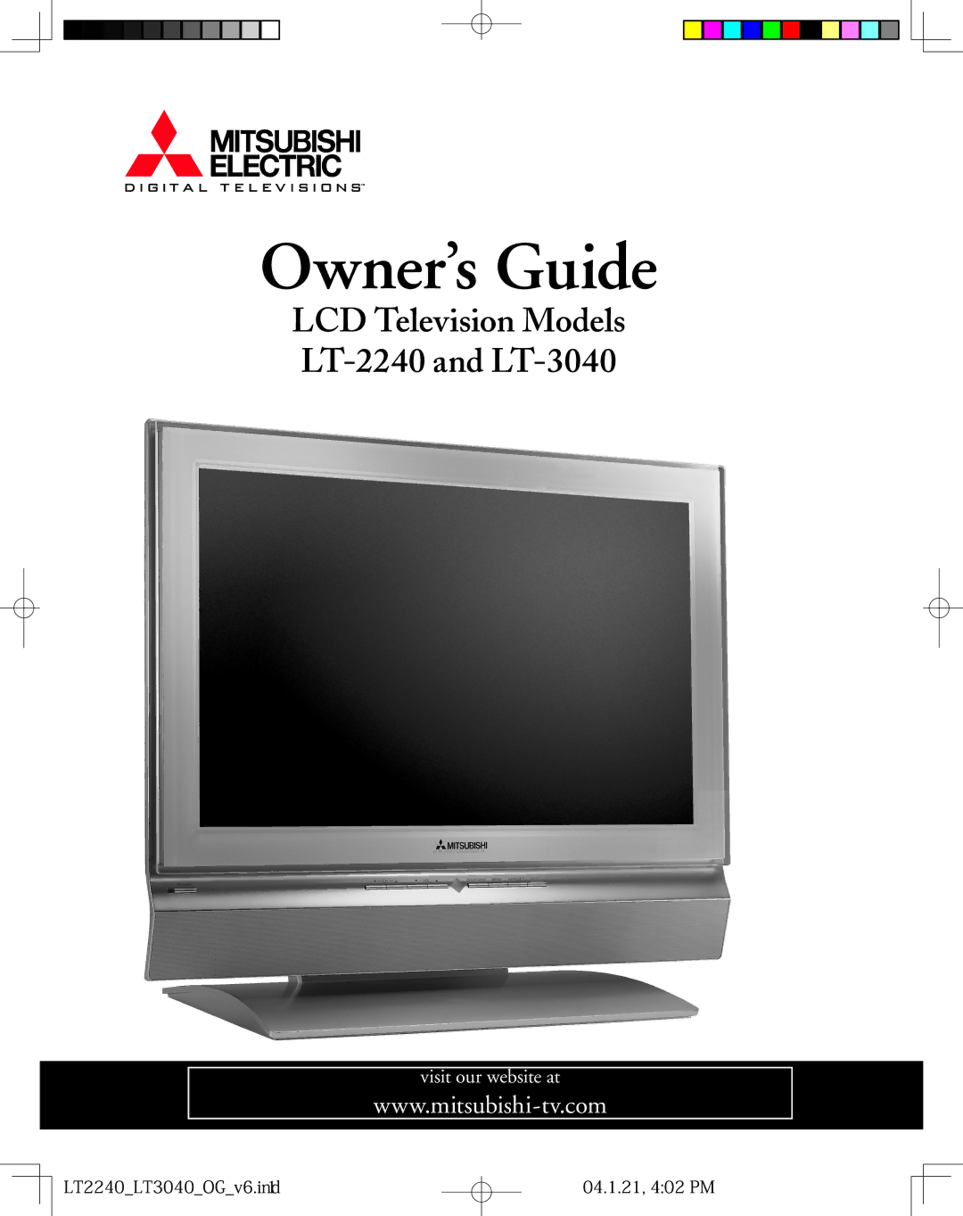 Mitsubishi Electronics LT-2240, LT-3040 manual Owner’s Guide, LT2240LT3040OGv6.ind1 04.1.21, 402 PM 