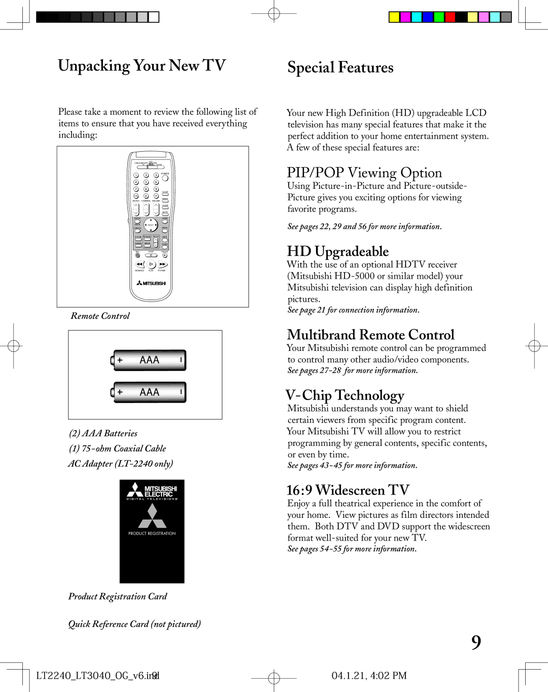 Mitsubishi Electronics LT-2240, LT-3040 Unpacking Your New TV, HD Upgradeable, Multibrand Remote Control, Chip Technology 