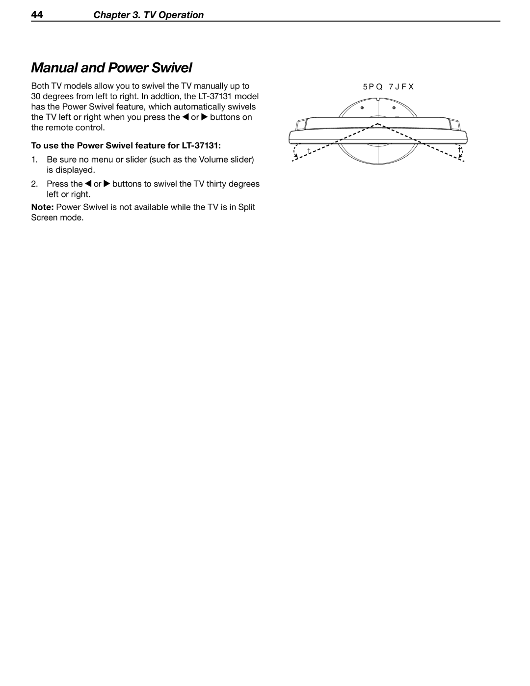 Mitsubishi Electronics manual Manual and Power Swivel, To use the Power Swivel feature for LT-37131 