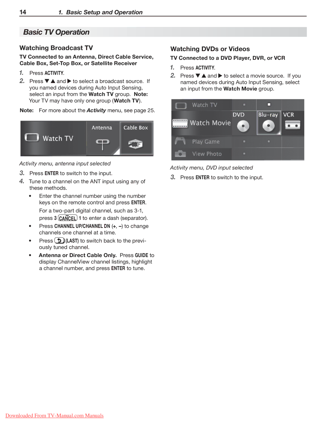 Mitsubishi Electronics LT-52151, LT-40153 manual Basic TV Operation, Watching Broadcast TV, Watching DVDs or Videos, Cancel 