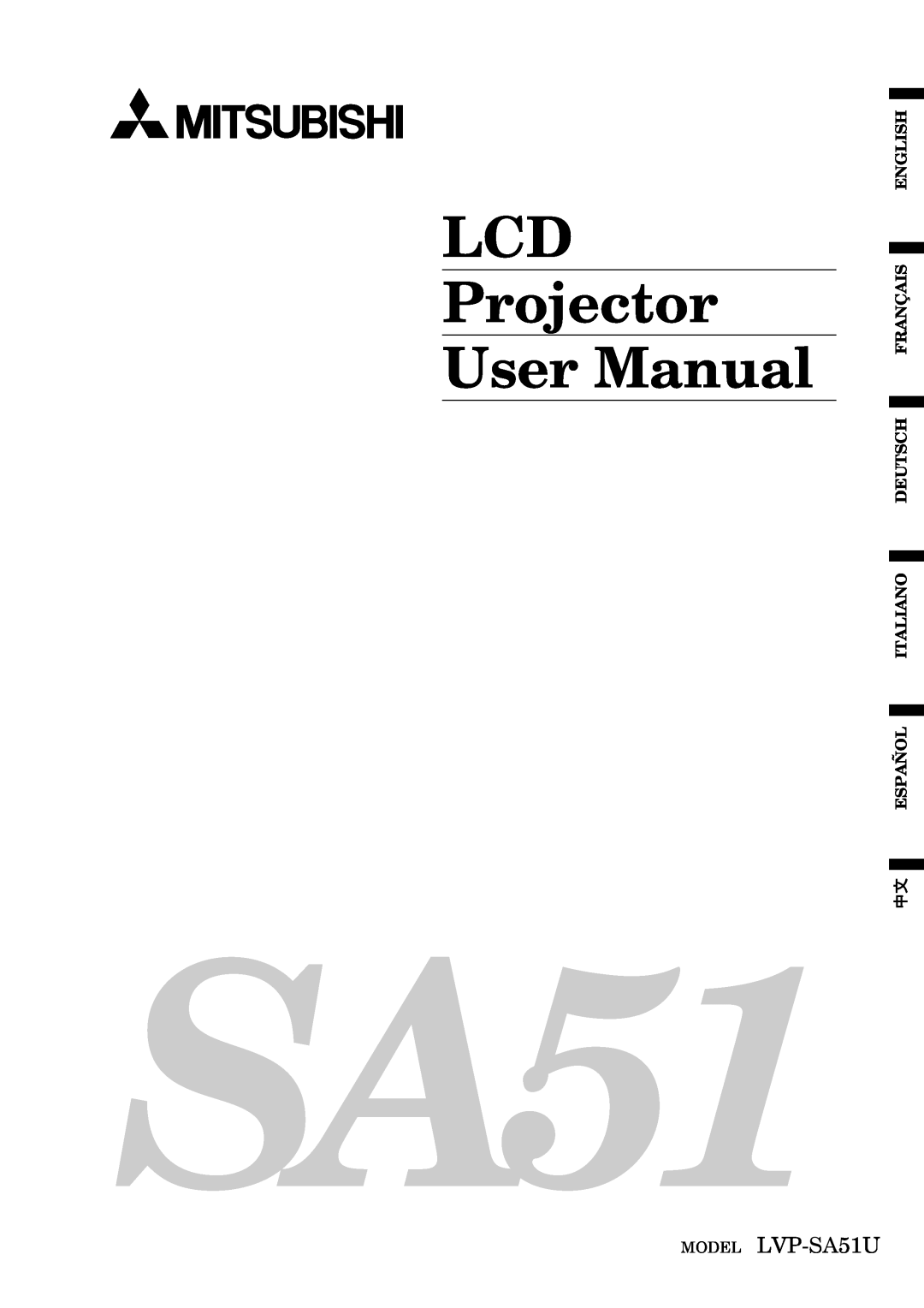 Mitsubishi Electronics user manual MODEL LVP-SA51U, LCD Projector User Manual 