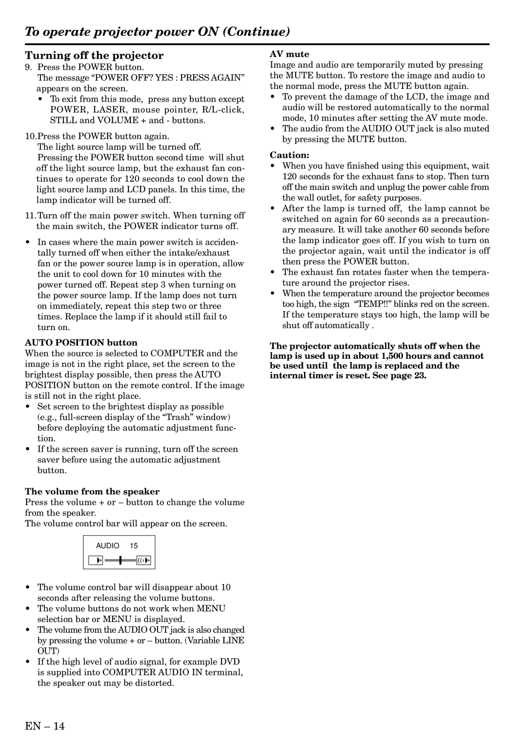 Mitsubishi Electronics LVP-X400U user manual To operate projector power on Continue, Turning off the projector, AV mute 