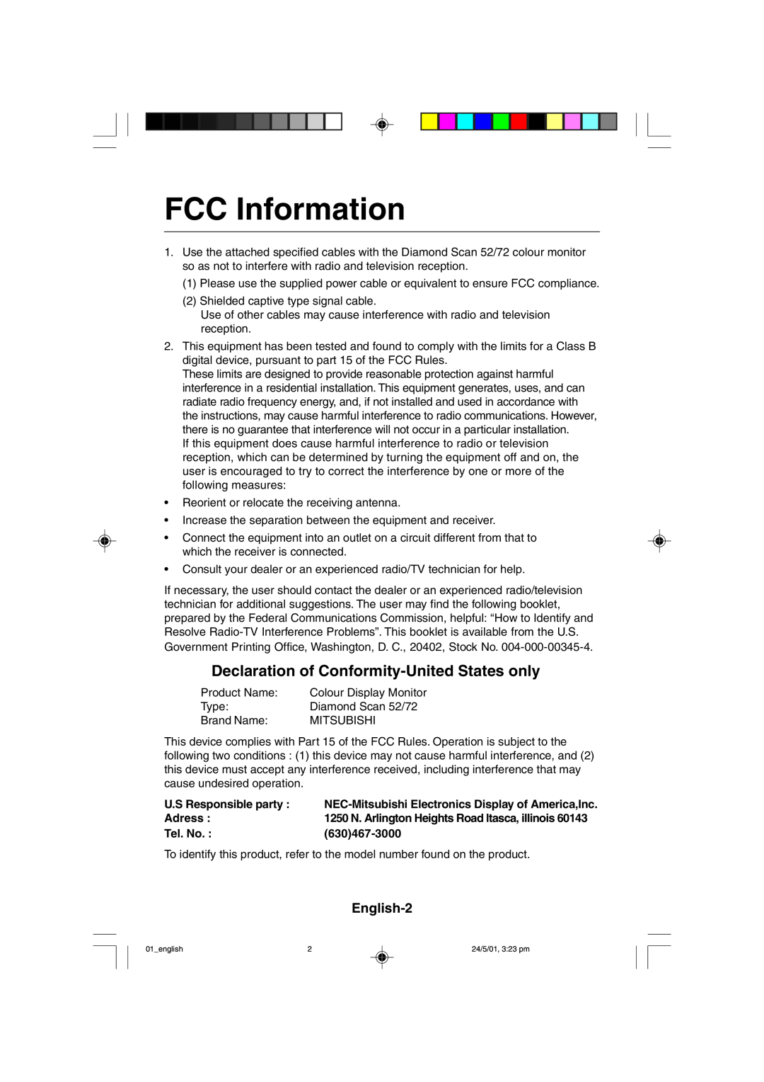 Mitsubishi Electronics M557 FCC Information, Declaration of Conformity-United States only, U.S Responsible party, Adress 