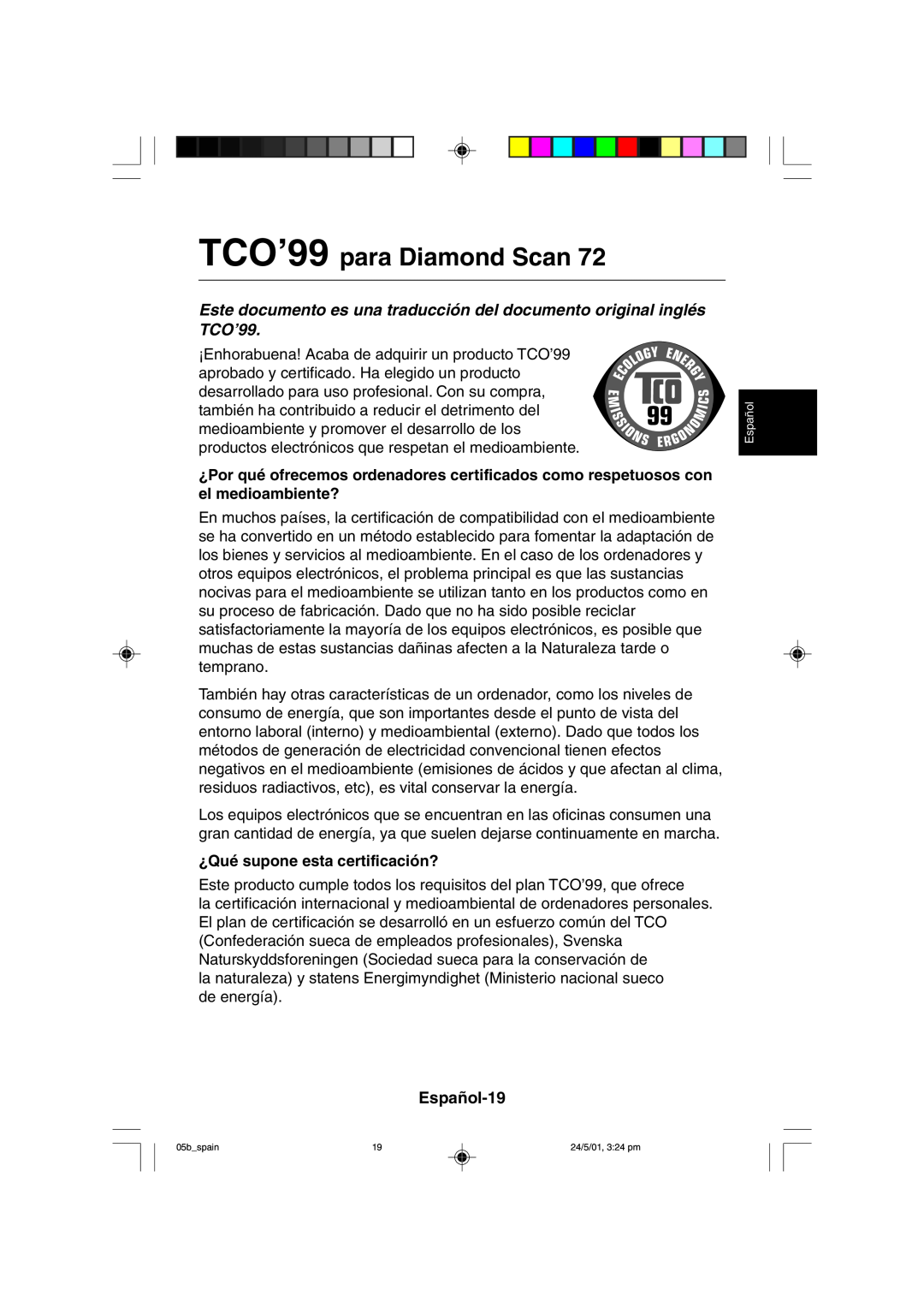 Mitsubishi Electronics M557 user manual TCO’99 para Diamond Scan, Español-19, ¿Qué supone esta certificación? 