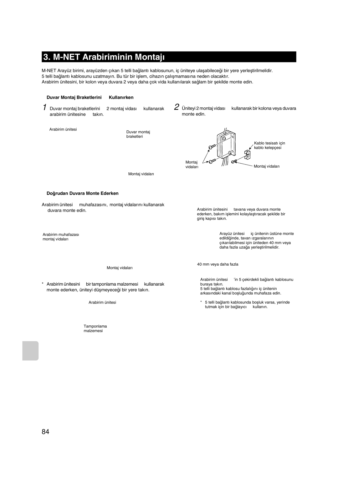 Mitsubishi Electronics MAC-399IF-E installation manual NET Arabiriminin Montaj›, Duvar Montaj Braketlerini 2 Kullan›rken 