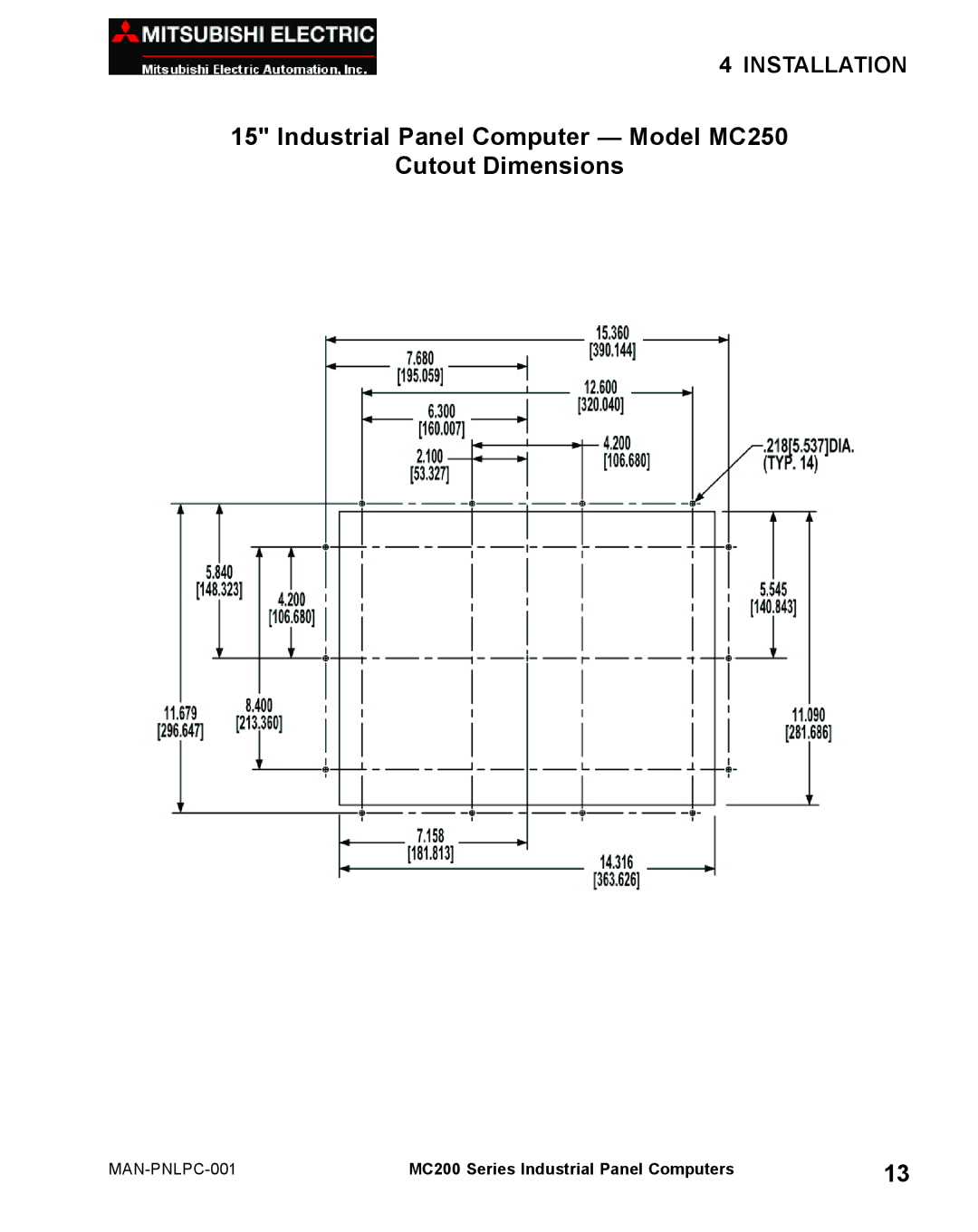 Mitsubishi Electronics MC 200 manual Industrial Panel Computer Model MC250 Cutout Dimensions 