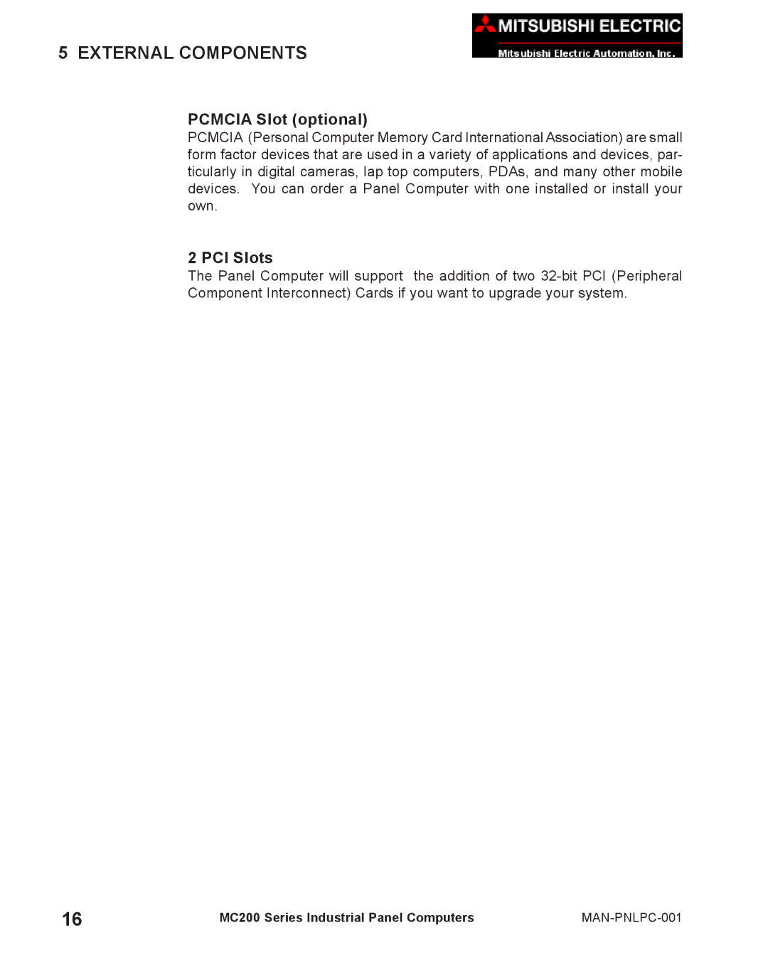 Mitsubishi Electronics MC 200 manual Pcmcia Slot optional, PCI Slots 