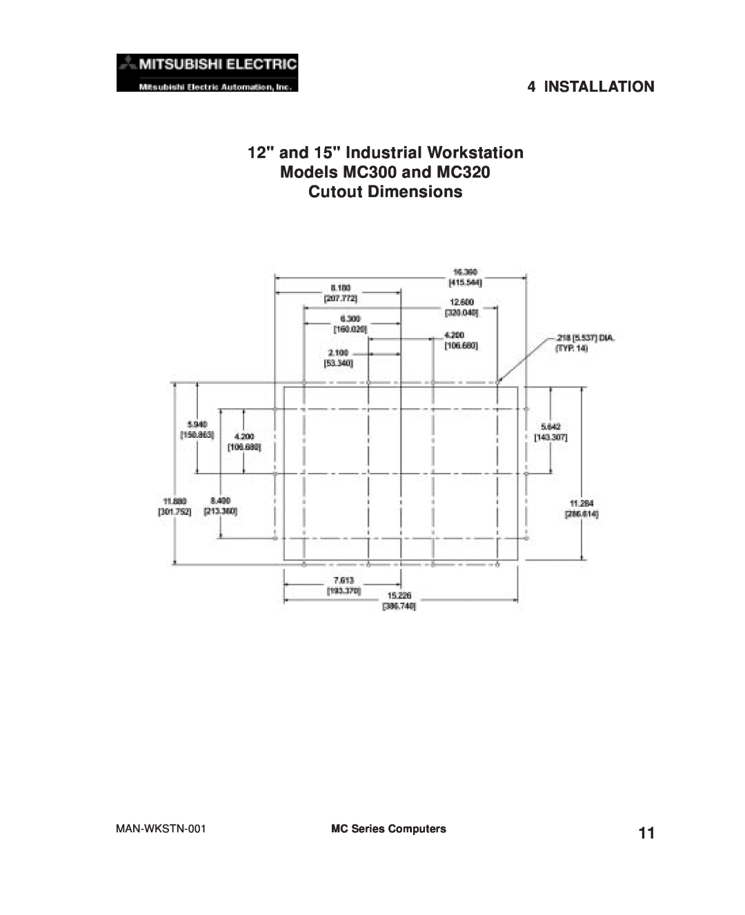 Mitsubishi Electronics manual Cutout Dimensions, Installation, and 15 Industrial Workstation Models MC300 and MC320 