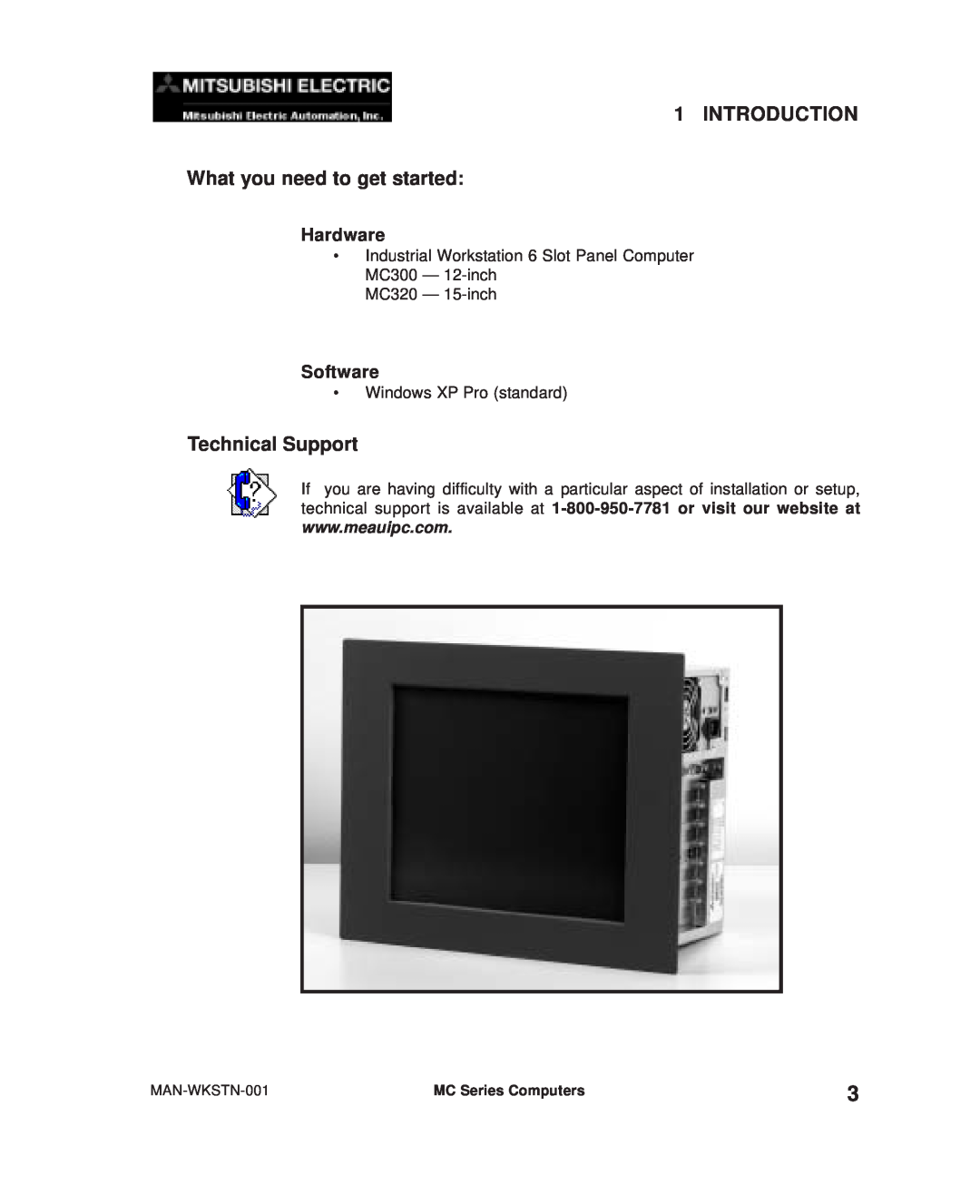 Mitsubishi Electronics MC300 manual INTRODUCTION What you need to get started, Technical Support, Hardware, Software 