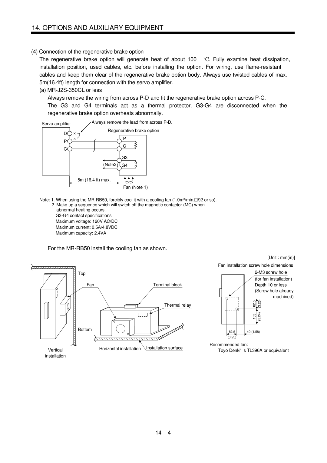 Mitsubishi Electronics MR-J2S- CL specifications For the MR-RB50 install the cooling fan as shown 