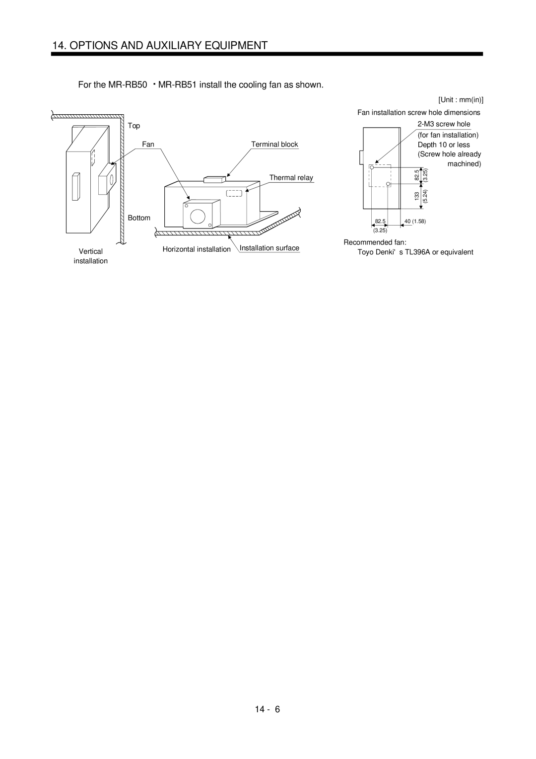 Mitsubishi Electronics MR-J2S- CL specifications For the MR-RB50 MR-RB51 install the cooling fan as shown 