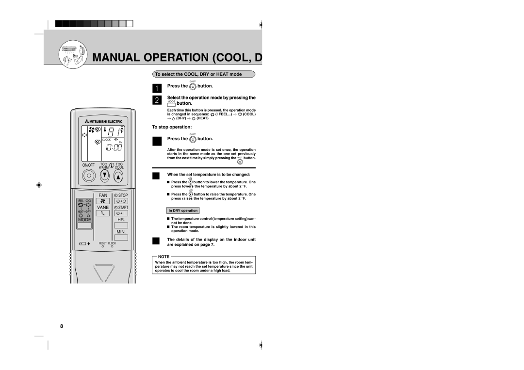 Mitsubishi Electronics MSZ12UN, MSZ09UN Manual Operation COOL, D, To select the COOL, DRY or Heat mode, To stop operation 