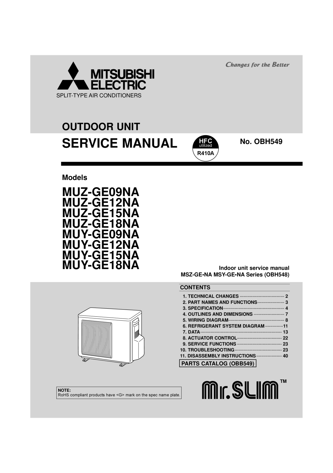 Mitsubishi Electronics MUY-GE15NA, MUY-GE12NA, MUY-GE18NA, MUY-GE09NA, MUZ-GE12NA, MUZ-GE15NA service manual Outdoor Unit 