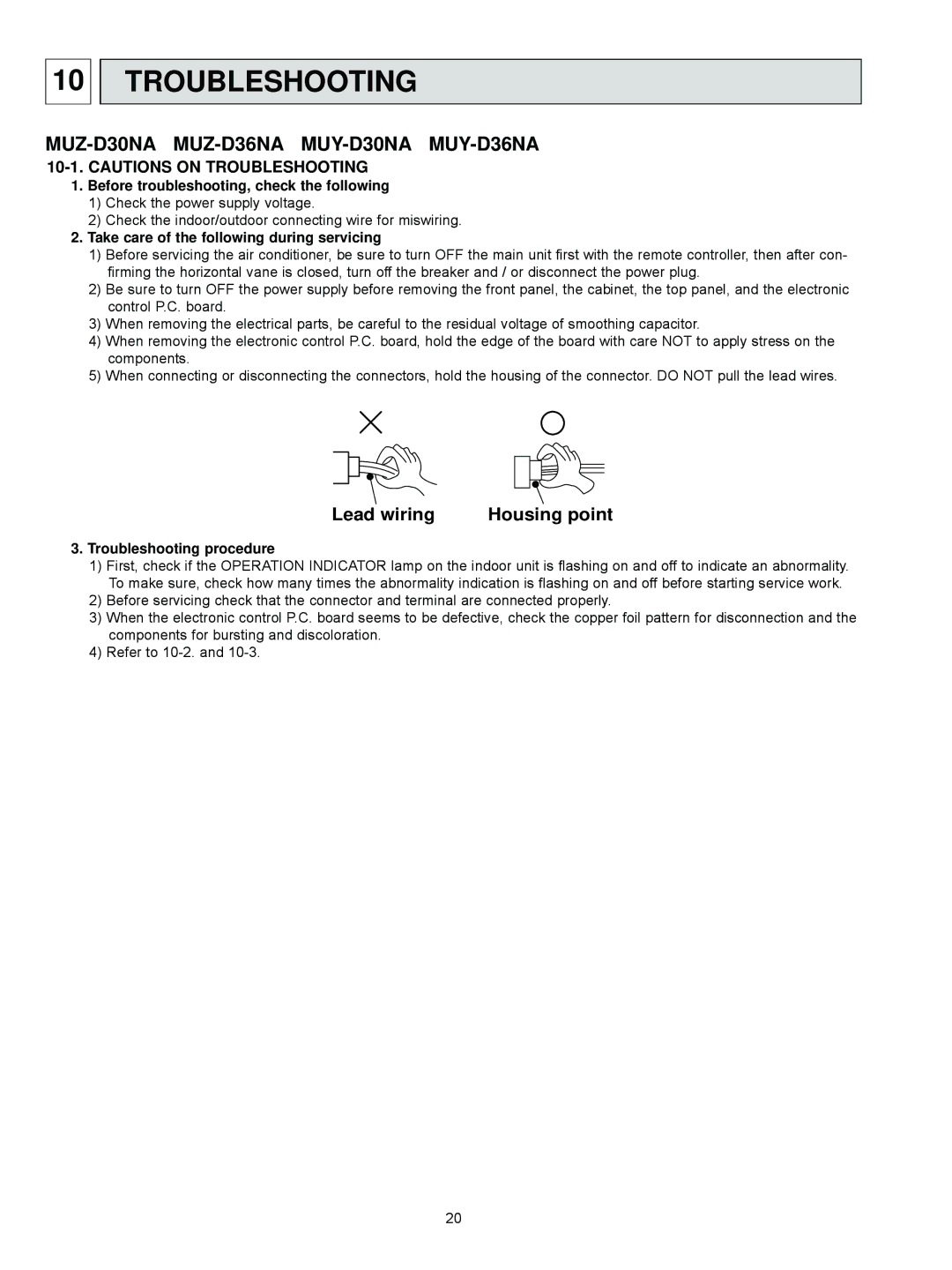 Mitsubishi Electronics MUZ-D36NA, MUY-D36NA, U1, MUZ-D30NA Troubleshooting, Take care of the following during servicing 