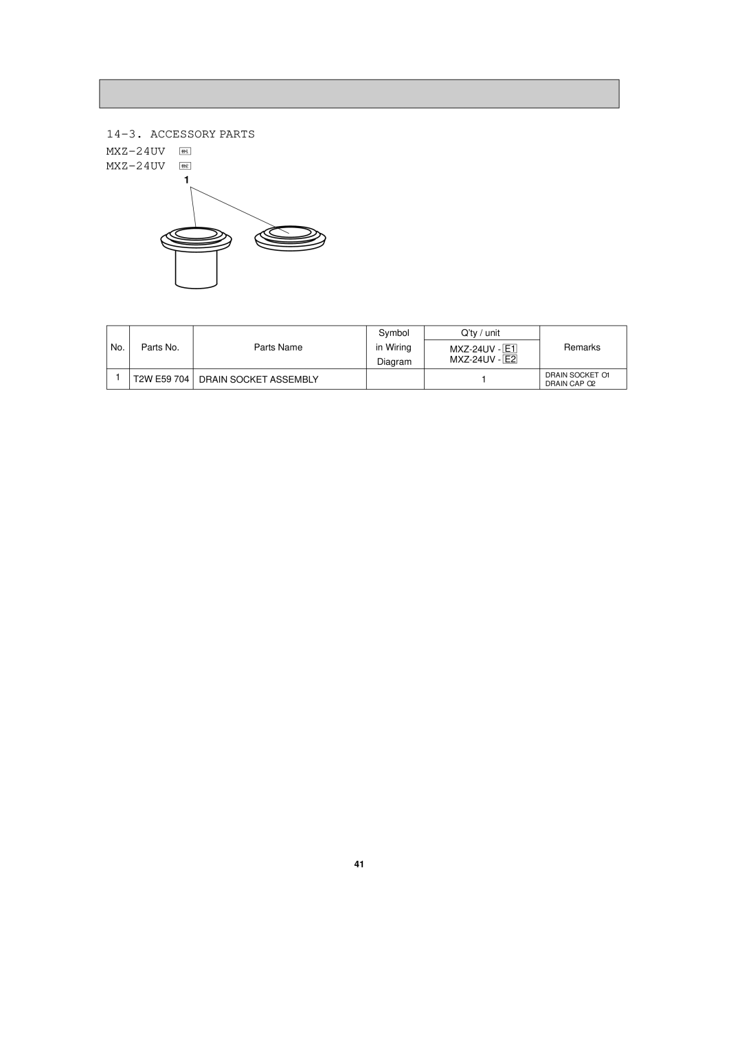 Mitsubishi Electronics MXZ-24UV - E2 service manual Accessory Parts MXZ-24UV E1 MXZ-24UV E2 