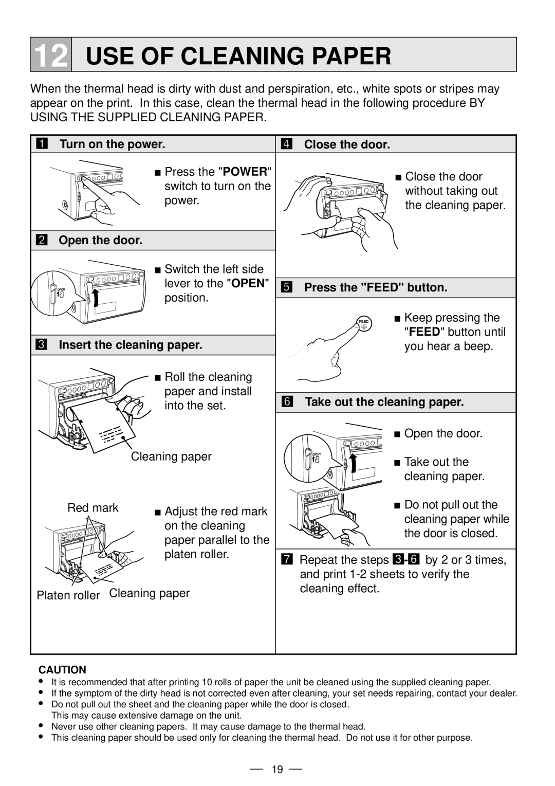 Mitsubishi Electronics P91DW USE of Cleaning Paper, Turn on the power 4Close the door, Take out the cleaning paper 