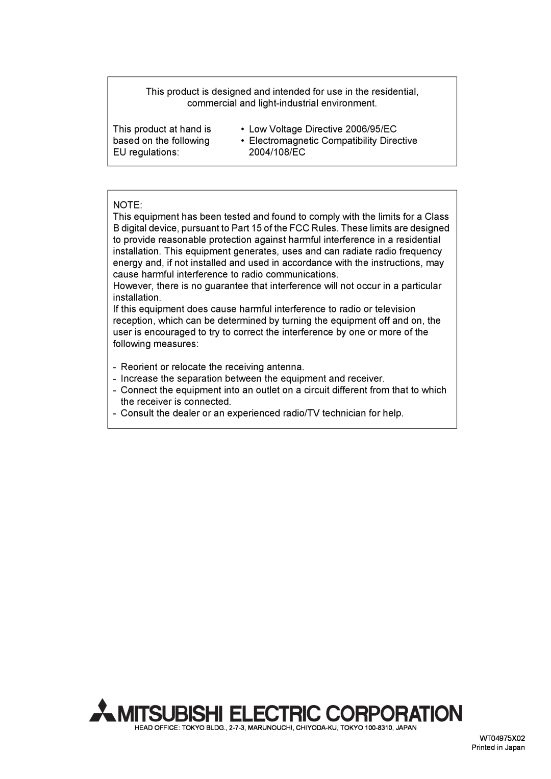 Mitsubishi Electronics PAC-YG63MCA instruction manual This product is designed and intended for use in the residential 