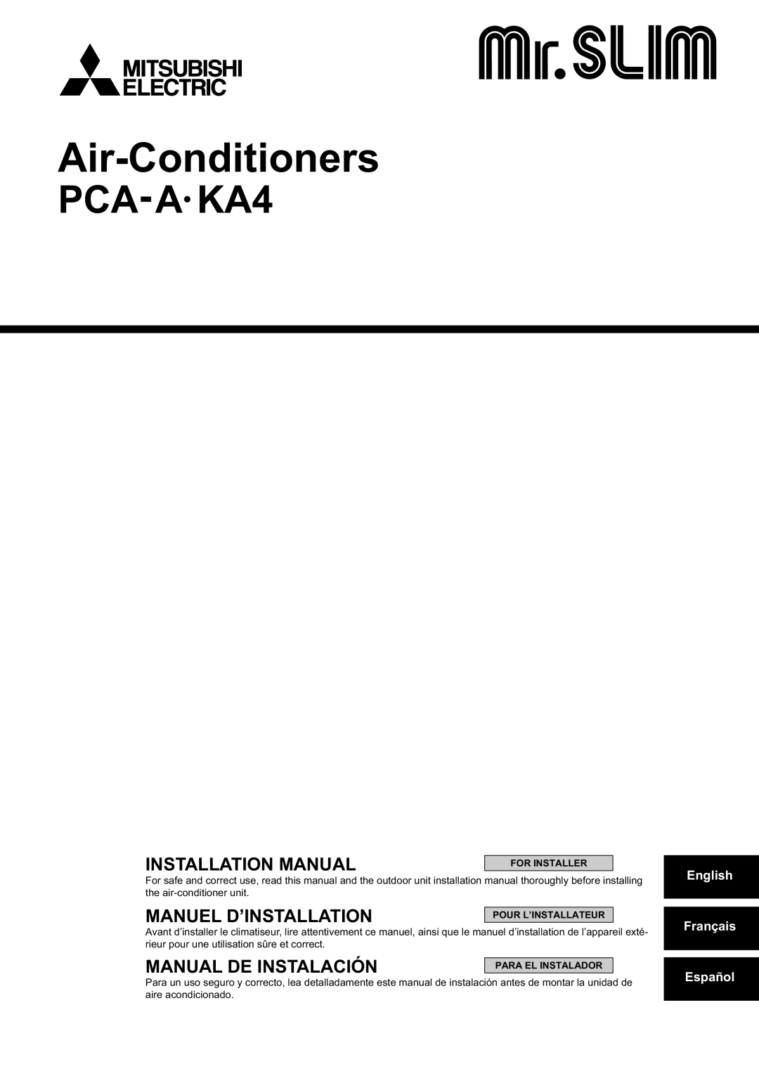 Mitsubishi Electronics PCA-A.KA4 installation manual Air-Conditioners 