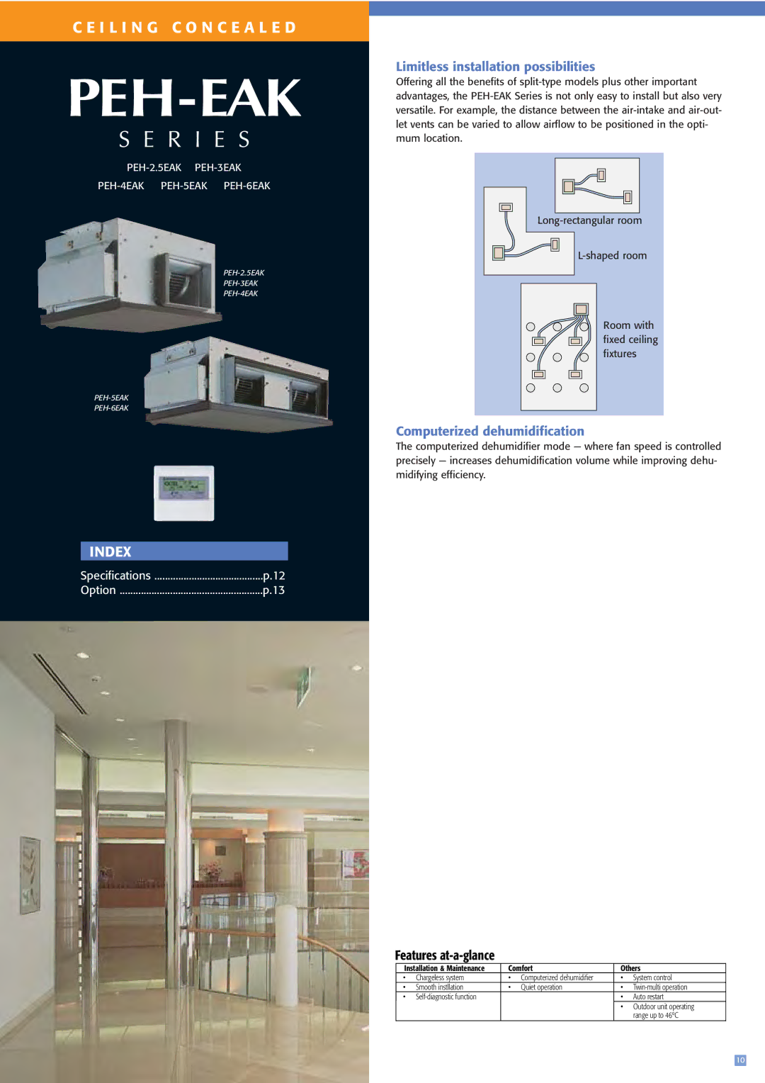 Mitsubishi Electronics PCH-3GAK, PCH-GAK, R22 Peh-Eak, Limitless installation possibilities, Computerized dehumidification 