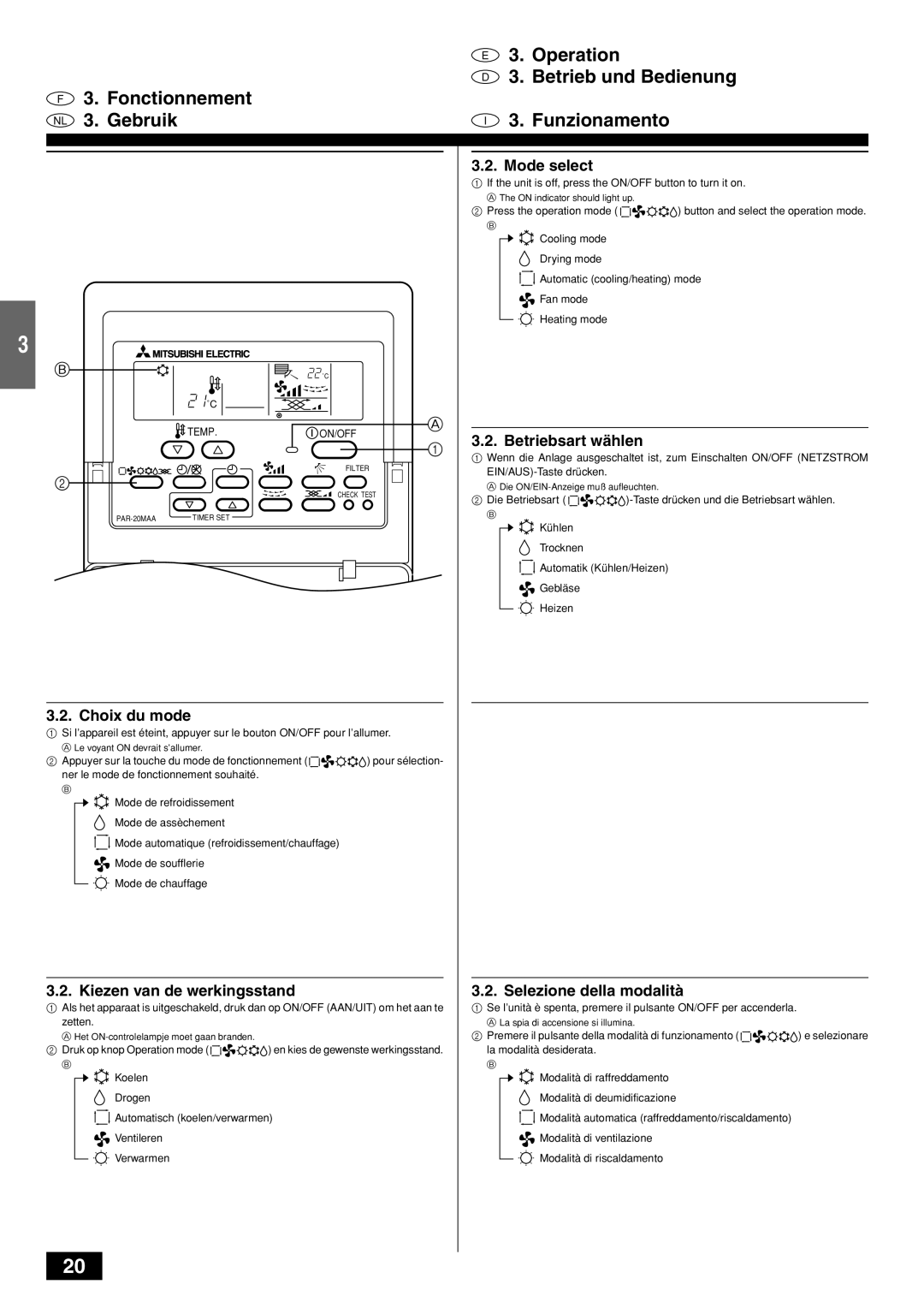 Mitsubishi Electronics PKFY-PVAM-A Choix du mode, Kiezen van de werkingsstand, Mode select, Betriebsart wählen 